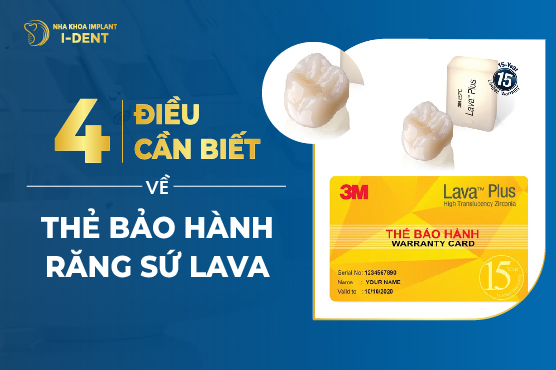 4 Điều Cần Biết Về Thẻ Bảo Hành Răng Sứ Lava