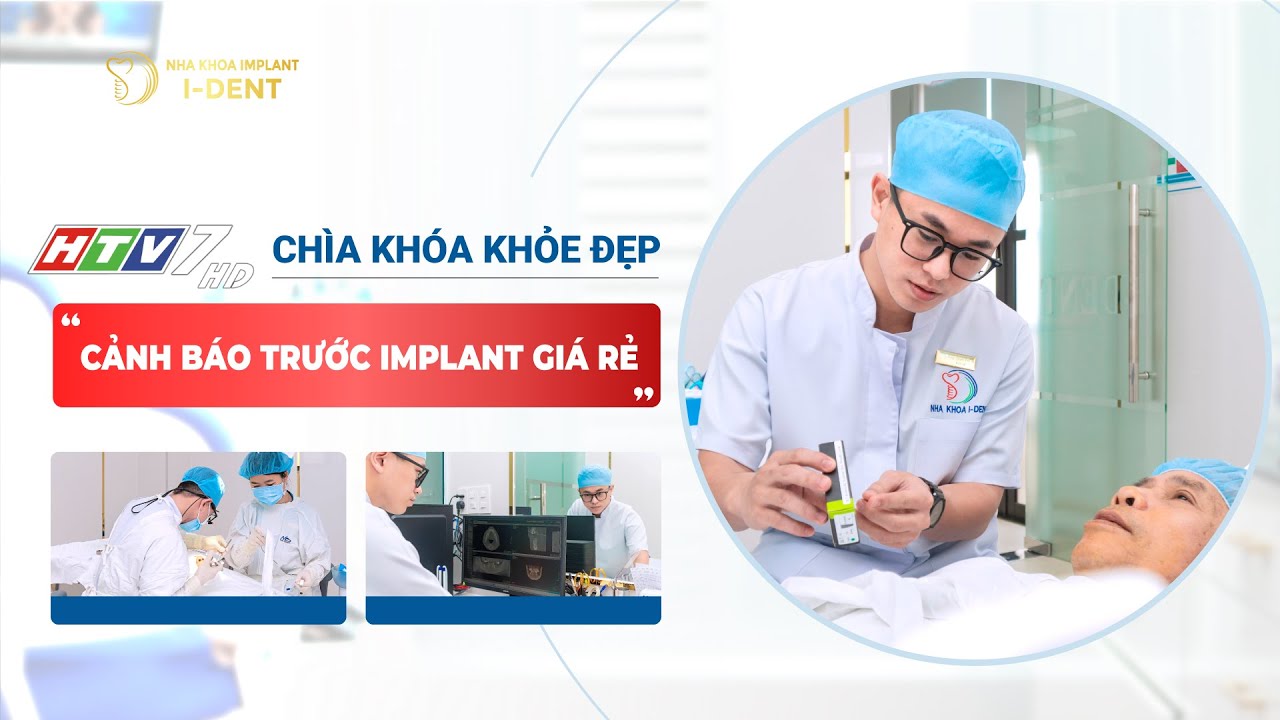 Vtv2 Bác Sĩ Cki Hoàng Nguyễn Đình Tín Chìa Khóa Cấy Ghép Implant Thành Công
