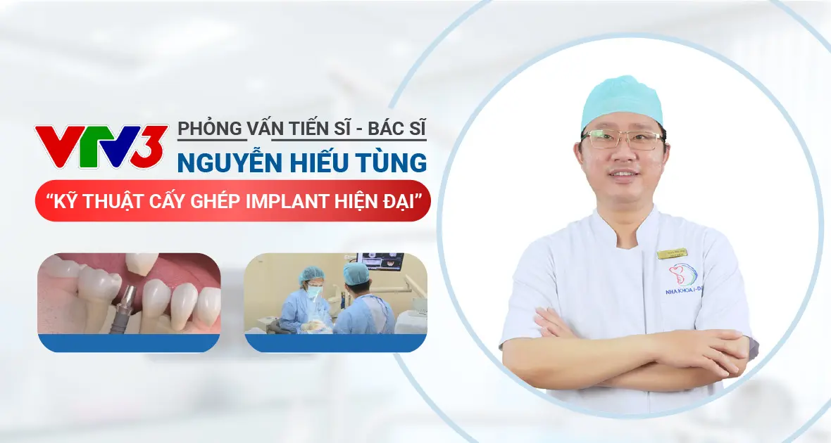 Vtv3 Tiến Sĩ Bác Sĩ Nguyễn Hiếu Tùng Chia Sẻ Kỹ Thuật Cấy Ghép Implant Hiện Đại