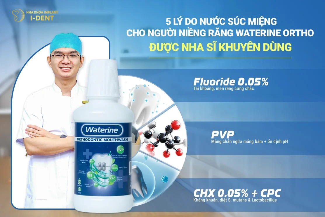 5 lý do nước súc miệng cho người niềng răng Waterine Ortho được nha sĩ khuyên dùng