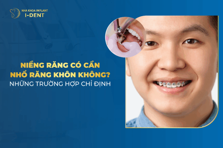 Niềng Răng Có Cần Phải Nhổ Răng Khôn?