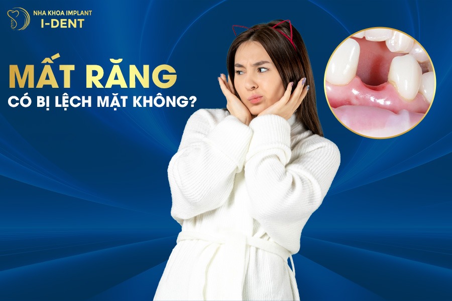 Mất răng có bị lệch mặt không?