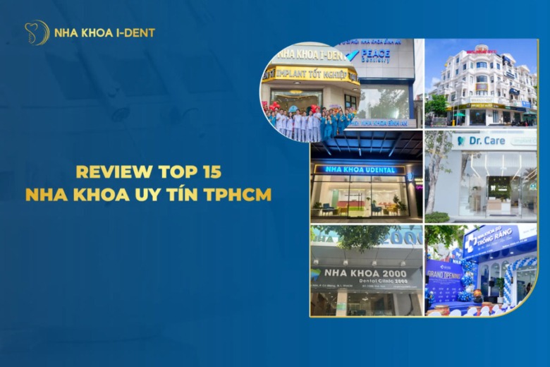 Review Top 16+ Nha Khoa Uy Tín TPHCM Tốt Nhất