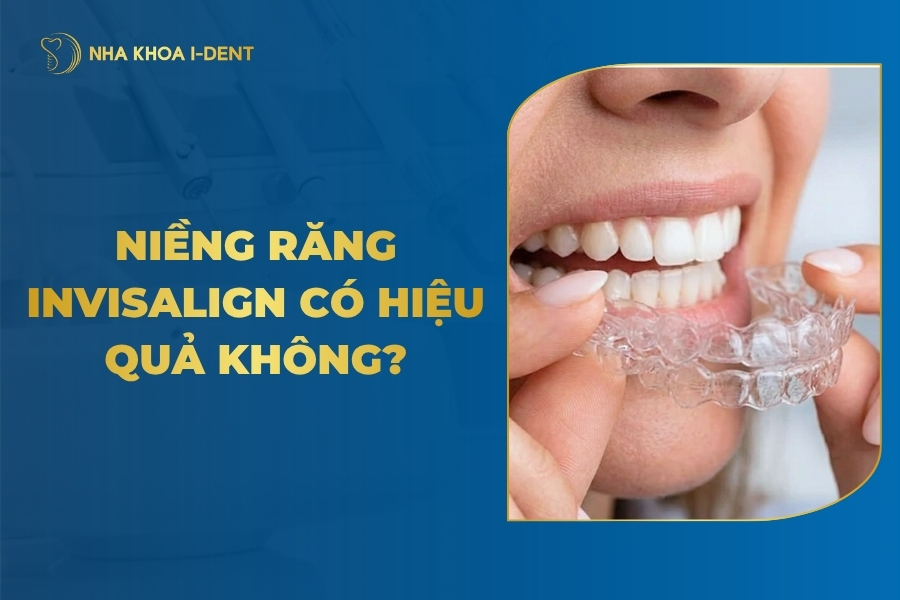 niềng răng invisalign có hiệu quả không