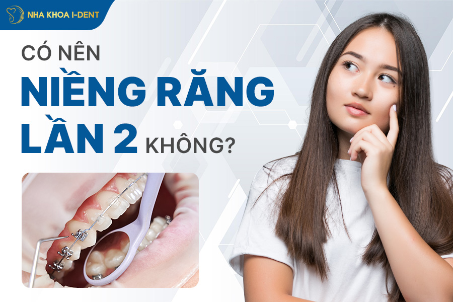 niềng răng lần 2